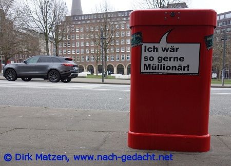 Hamburg Mülleimer-Sprüche, Ich wär so gerne Müllionär