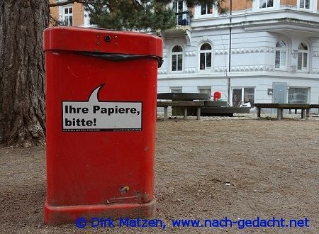Hamburg Mülleimer-Sprüche, Ihre Papiere bitte
