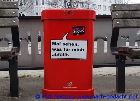 Hamburg Mülleimer-Sprüche, Mal sehen was für mich abfällt