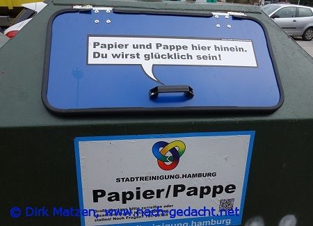 Hamburg Mülleimer-Sprüche, Papier und Pappe hier hinein Du wirst glücklich sein