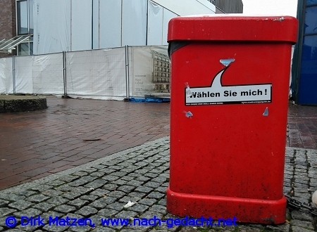 Hamburg Mülleimer-Sprüche, Wählen sie mich