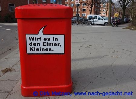 Hamburg Mülleimer-Sprüche, Wirf es in den Eimer Kleines